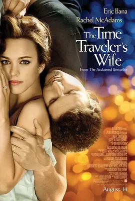 《时间旅行者的妻子》电影解说文案 及解说视频在线观看